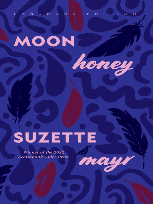 Title details for Moon Honey by Suzette Mayr - Available